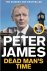 Peter James - Dead Man's Time