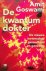Goswami, Amit - De kwantumdokter. De nieuwe wetenschap van gezondheid en genezing