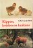 Kippen, krielen en kuikens