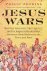 Jenkins, Philip - Jesus Wars. How Four Patriarchs, Three Queens, and Two Emperors Decided What Christians Would Believe for the Next 1,500 Years