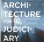Architecture for the judiciary
