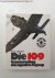 Die 109 - Gesamtentwicklung...