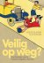 Veilig op weg?