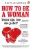 Caitlin Moran - How to be a woman