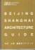 Yoshida, Nobuyuki - Beijing Shaghai Architecture Guide,