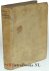 Liefhebber der Waerheyt|Naeranus, J. - Historie van het leven en sterven van Heer Johan van Olden-Barnevelt, Ridder, Heere van den Tempel, Berckel, Rodenrijs. Gewesen Advocaet van Hollandt, Etc. Waerachtelijck beschreven door een liefhebber der waerheyt.