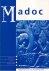 Madoc. Tijdschrift over de ...