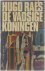 Hugo Raes - De vadsige koningen