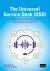The Universal Service Desk ...