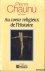 Chaunu, Pierre - Au coeur religieux de l'Histoire