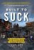 Joseph Jaffe - Built to Suck