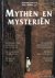 Mythen en mysteries: grote ...