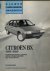 OLVING, P.H. - Citroen BX  1982-1989. Reparatiehandleiding voor carrosserie en onderstel.