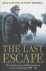 The Last Escape