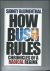 How Bush Rules. Chronicles ...
