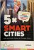 5 x Smart Cities Een reisgi...