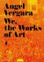 Laurent Courtens; Sarah Gilsoul; Juan Nieves; Daniel Gucht - Angel Vergara. We, the Works of Art