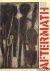 Viatte, Germaine (Director of Exhibition) - Aftermath: France 1945-54. New Images of Man