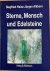 Ahlborn, Siegfried Heinz-Jürgen - STERNE, MENSCH UND EDELSTEINE und ihre Wirkungen in Gesundheit und Krankheit.