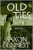 Saxon Bennett - Old Ties