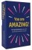You are amazing! - 52 inspi...