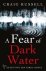Craig Russell - A Fear Of Dark Water