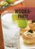 Wodka party / Da's pas koken