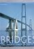 Brown, David, J. - Bridges, Three thousand years of defying nature.