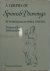Diego Angulo Iñiguez, Alfonso E. Pérez Sánchez - A Corpus of Spanish Drawings: Volume One 1400-1600