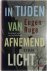 In tijden van afnemend licht