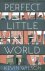 Perfect Little World