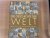 Berndl, Dr. Klaus / e.a. - Die Geschichte der Welt. Mit mehr als 4000 Abbildungen