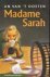 Oosten, An van 't - Madame Sarah