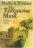 The turquoise mask