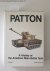 Patton: A History of the Am...