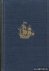 Nouhuys, J.W. van - De eerste Nederlandsche Transatlantische Stoomvaart in 1827 van Zr. Ms. Stoompakket Curaçao - Tweede deel Bijlagen