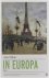 In Europa : reizen door de ...