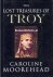 The Lost Treasures of Troy
