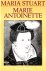 Maria Stuart - Marie Antoin...