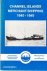 Wallbridge, J. - Channel Islands Merchant Shipping 1940-1945