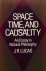 Space, Time and Causality