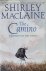 Shirley MacLaine - The Camino