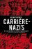Carrière-Nazi's De wrede pr...