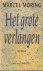 Möring, Marcel - Het grote verlangen: Roman