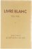 Livre Blanc 1936 - 1946 - I...