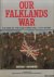 Our Falklands War. The Men ...
