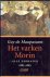 Maupassant, Guy de - Het varken Morin. Alle verhalen 1881-1882.