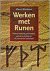 K. Wurthner - Werken Met Runen