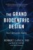 The Grand Biocentric Design...