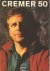 Cremer 50. Het vriendenboek...